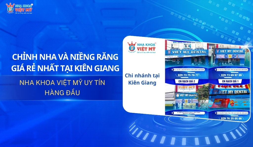 thumbnail chỉnh nha và niềng răng giá rẻ tại Kiên Giang