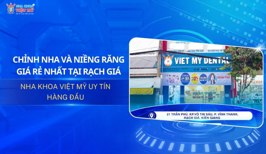 thumbnail chỉnh nha và niềng răng giá rẻ tại rạch giá