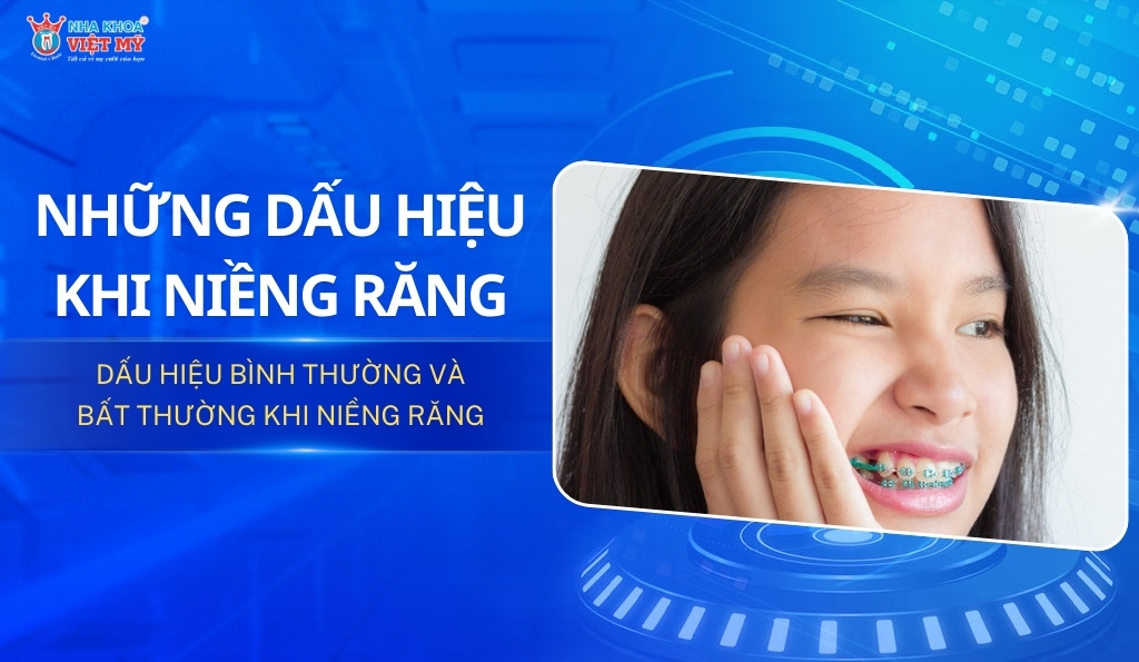 thumbnail những dấu hiệu khi mới niềng răng