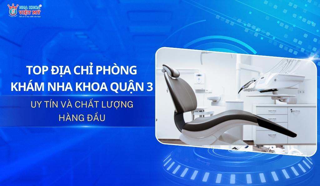 thumbnail địa chỉ phòng khám nha khoa quận 3