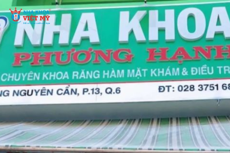 Nha khoa Phương Hạnh là nha khoa tại quận 6 uy tín