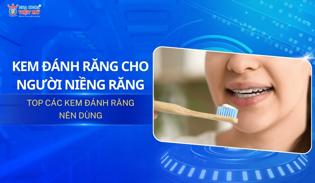 thumbnail kem đánh răng cho người niềng răng