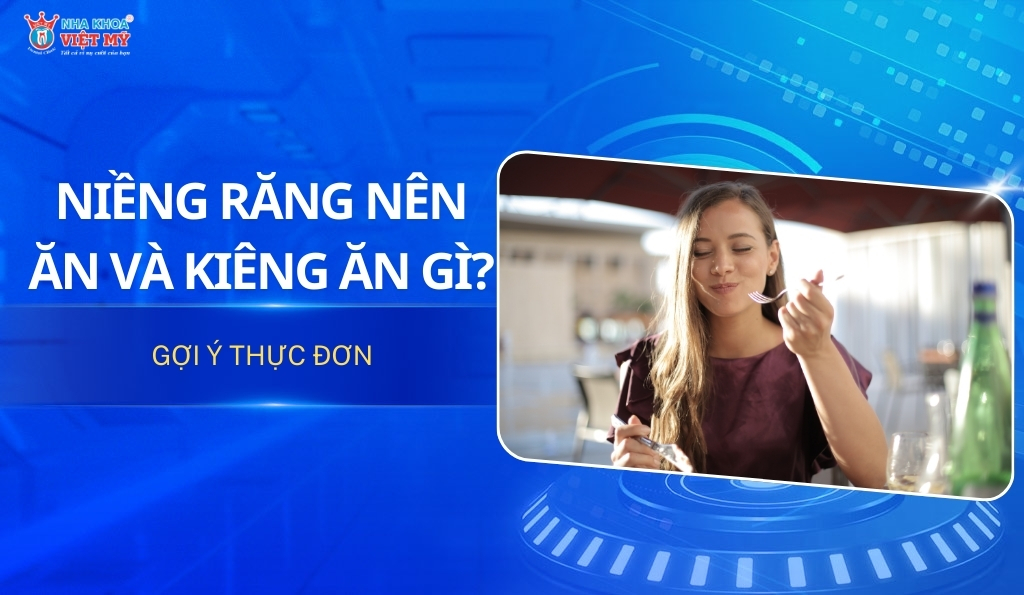 thumbnail niềng răng nên ăn gì