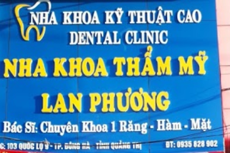 Nha khoa thẩm mỹ Lan Phương ở Đông Hà