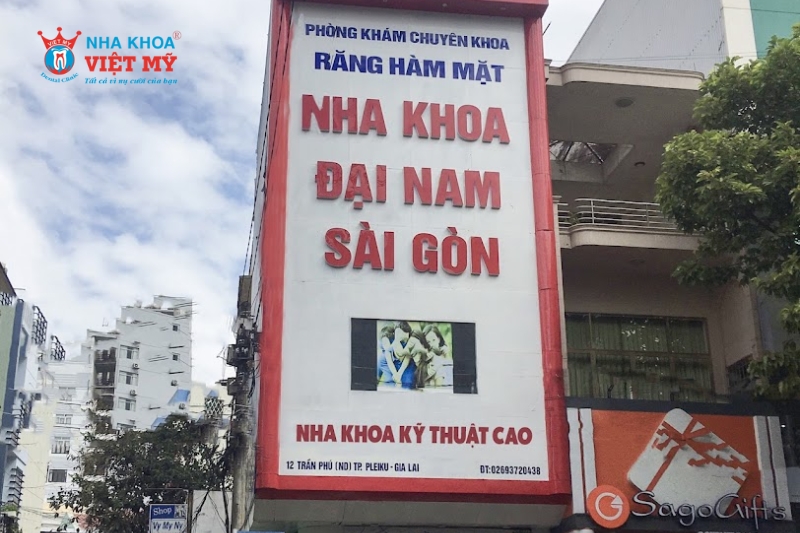 Nha khoa Đại Nam Sài Gòn - Nha khoa Gia Lai uy tín