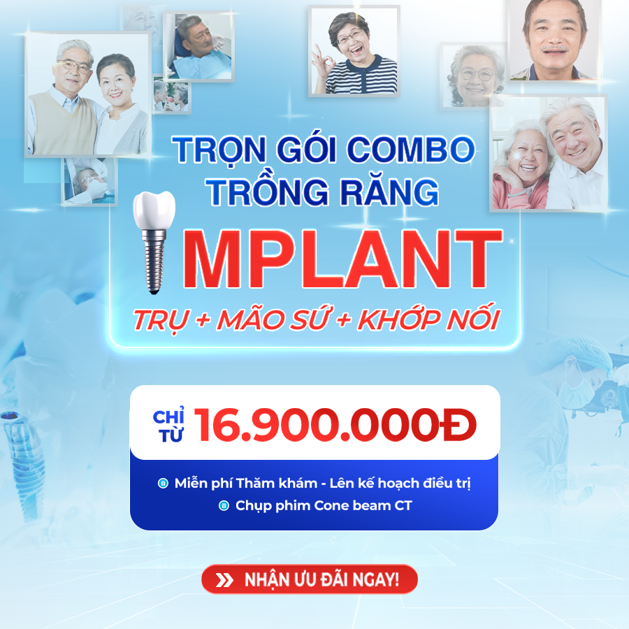Trọn gói trồng răng Implant chỉ từ 16,9 triệu - Tiết kiệm đến 50% so với làm dịch vụ riêng lẻ