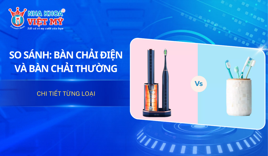 So sánh bàn chải điện và bàn chải thường